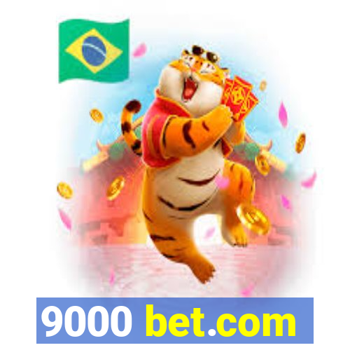 9000 bet.com